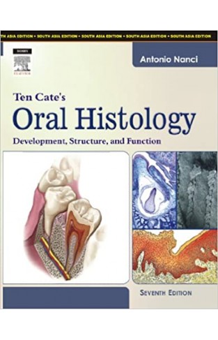 Ten Cates Oral Histology 7th Edition - (PB)